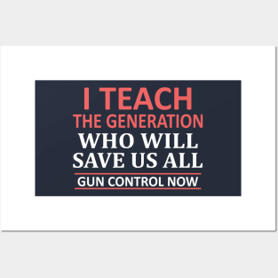 Teacher Gun Control Now Anti Gun T Shirt Posters and Art